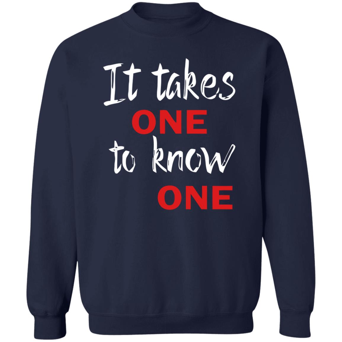 It Takes One to Know One Shirt Black - Teechipus