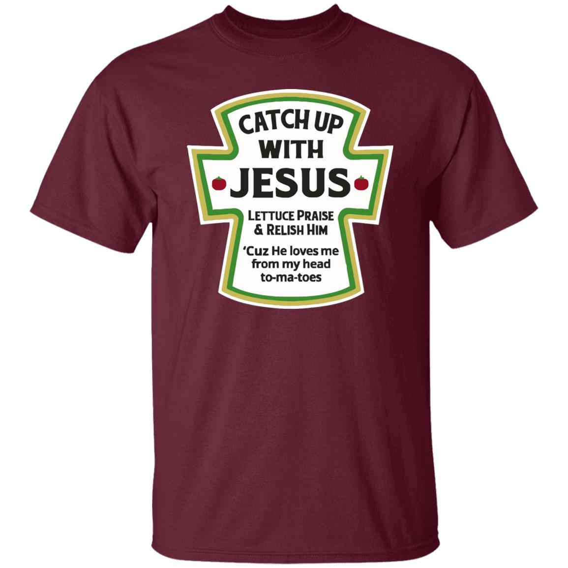 Catch Up With Jesus Ketchup Hoodie Funny Christian Gift Pullover Hoodie - Teechipus