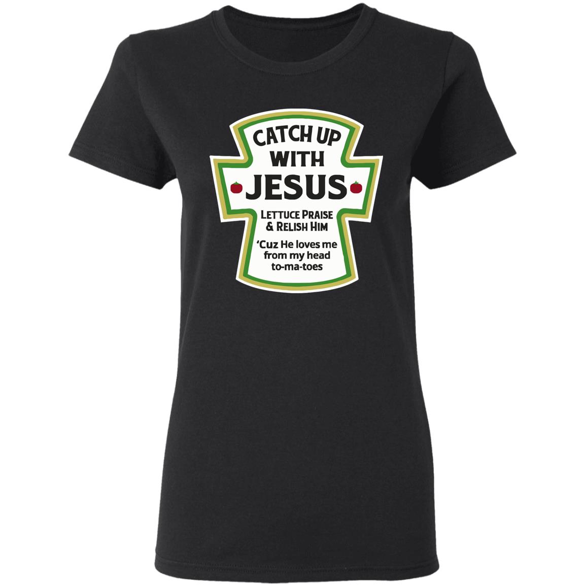 Catch Up With Jesus Ketchup Hoodie Funny Christian Gift Pullover Hoodie - Teechipus