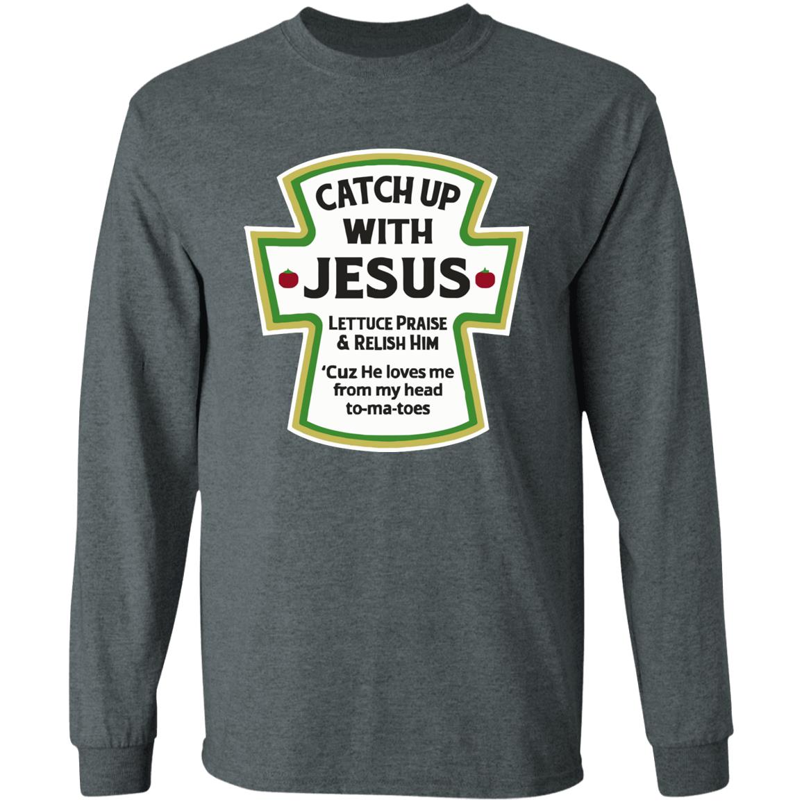 Catch Up With Jesus Ketchup Hoodie Funny Christian Gift Pullover Hoodie - Teechipus