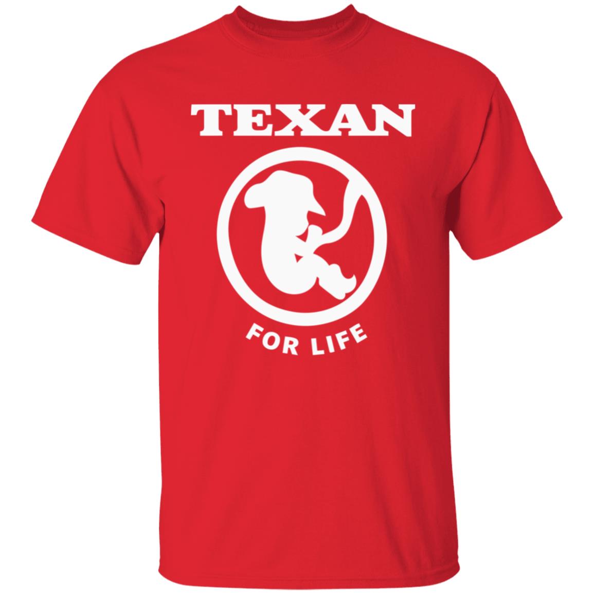 Pro life Texan T shirt Hoodie Sweatshirt - Teechipus