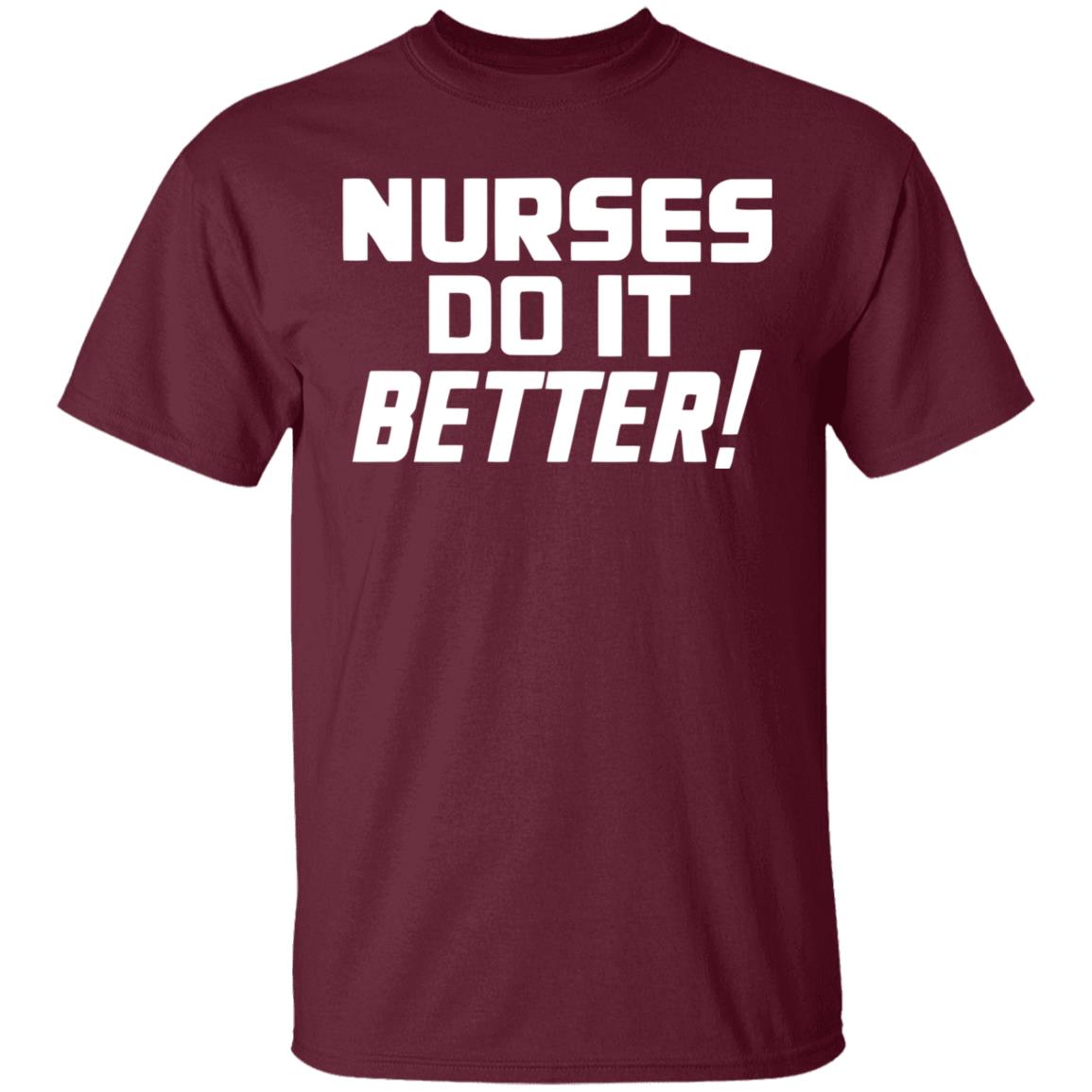 2020coloringshirts – Nurses Do It Better Shirt Black Hoodie T Shirt - Teechipus