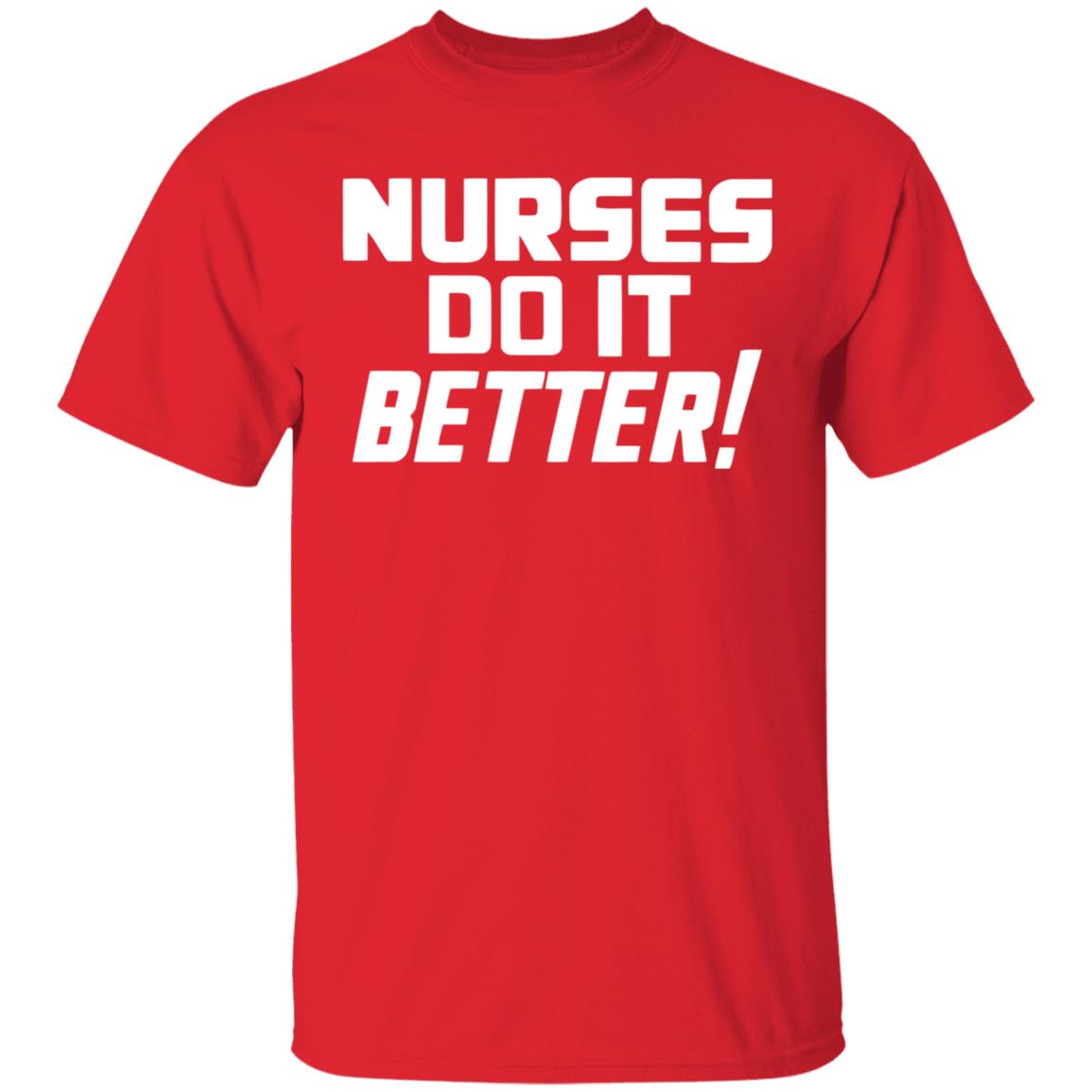 2020coloringshirts – Nurses Do It Better Shirt Black Hoodie T Shirt - Teechipus