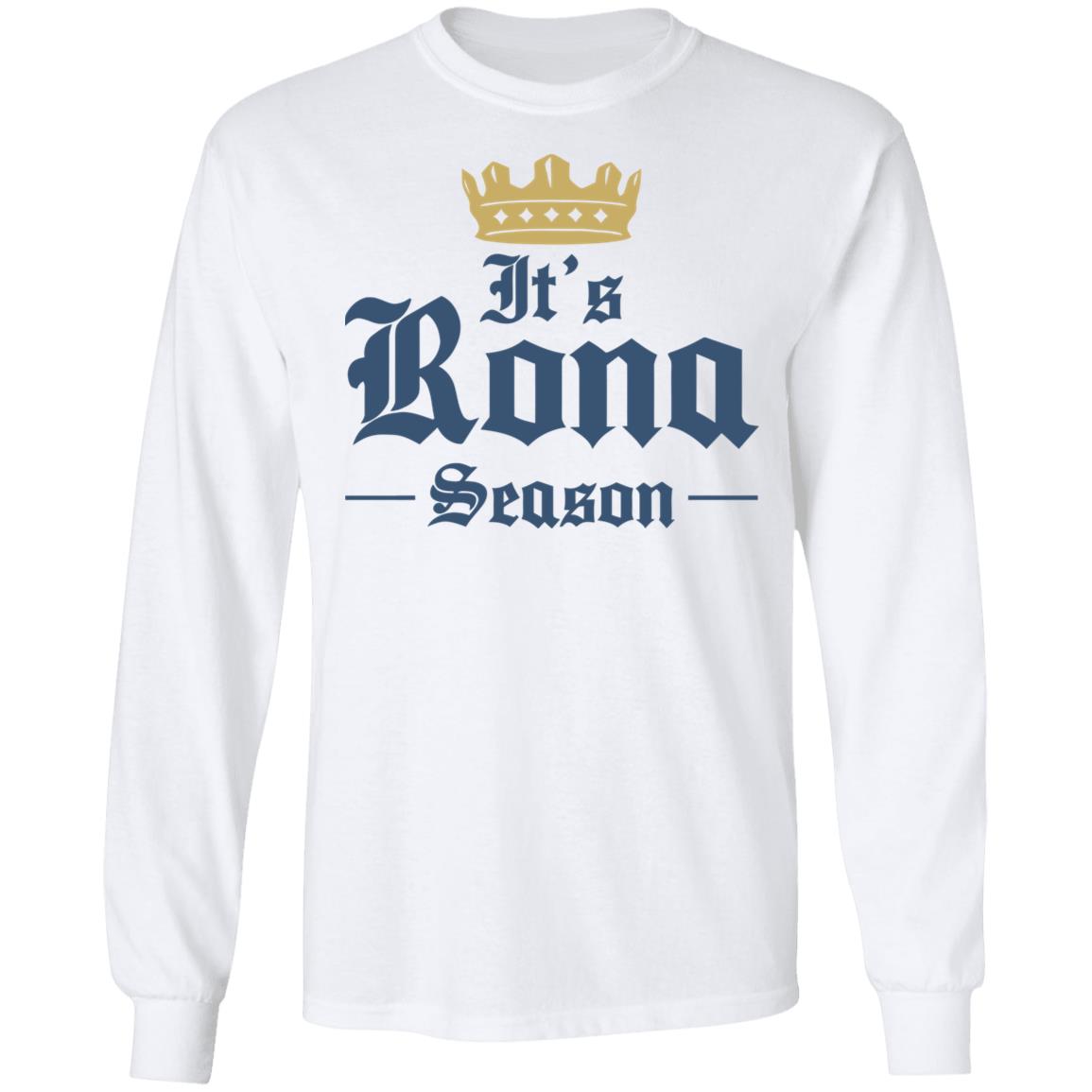 Rona Season Tee Beer Shirt Hoodie Sweatshirt Plus Size - Teechipus
