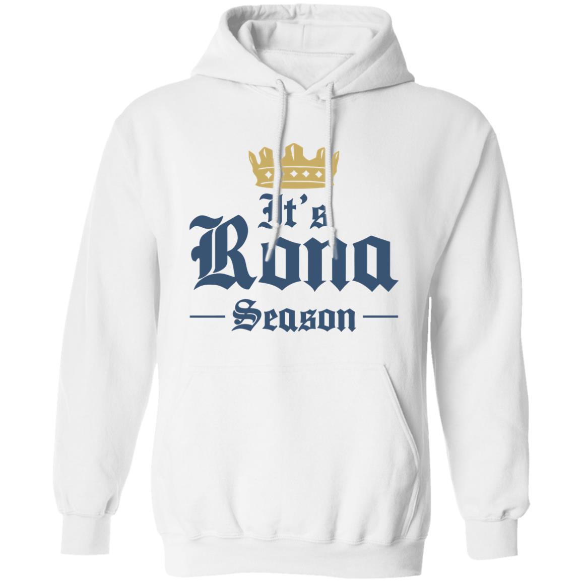 Rona Season Tee Beer Shirt Hoodie Sweatshirt Plus Size - Teechipus