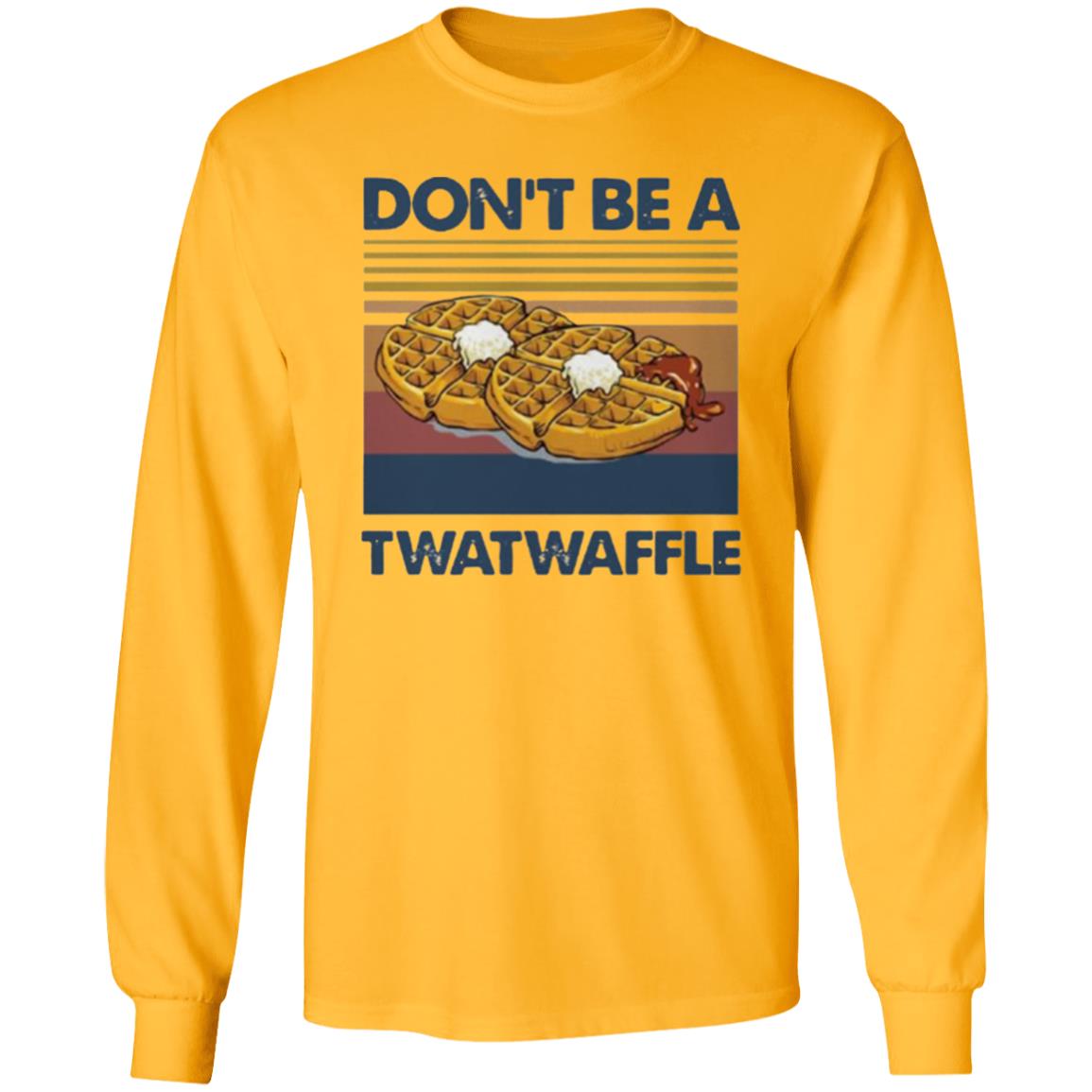 Don’t Be A Twatwaffle Vintage Shirt - Teechipus