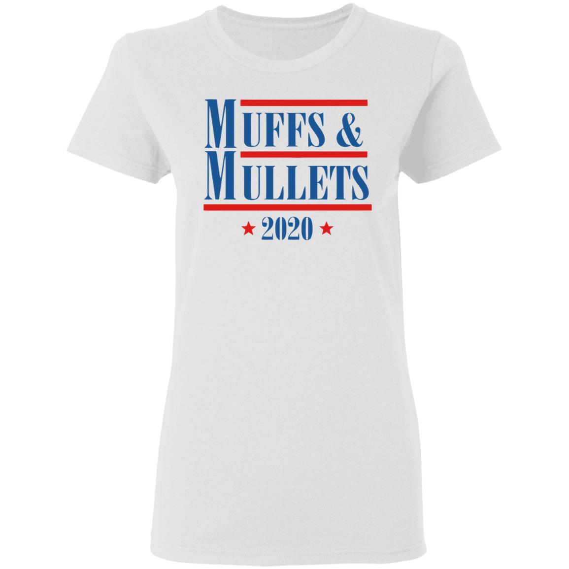 Official Muffs And Mullets 2020 Shirt - Teechipus
