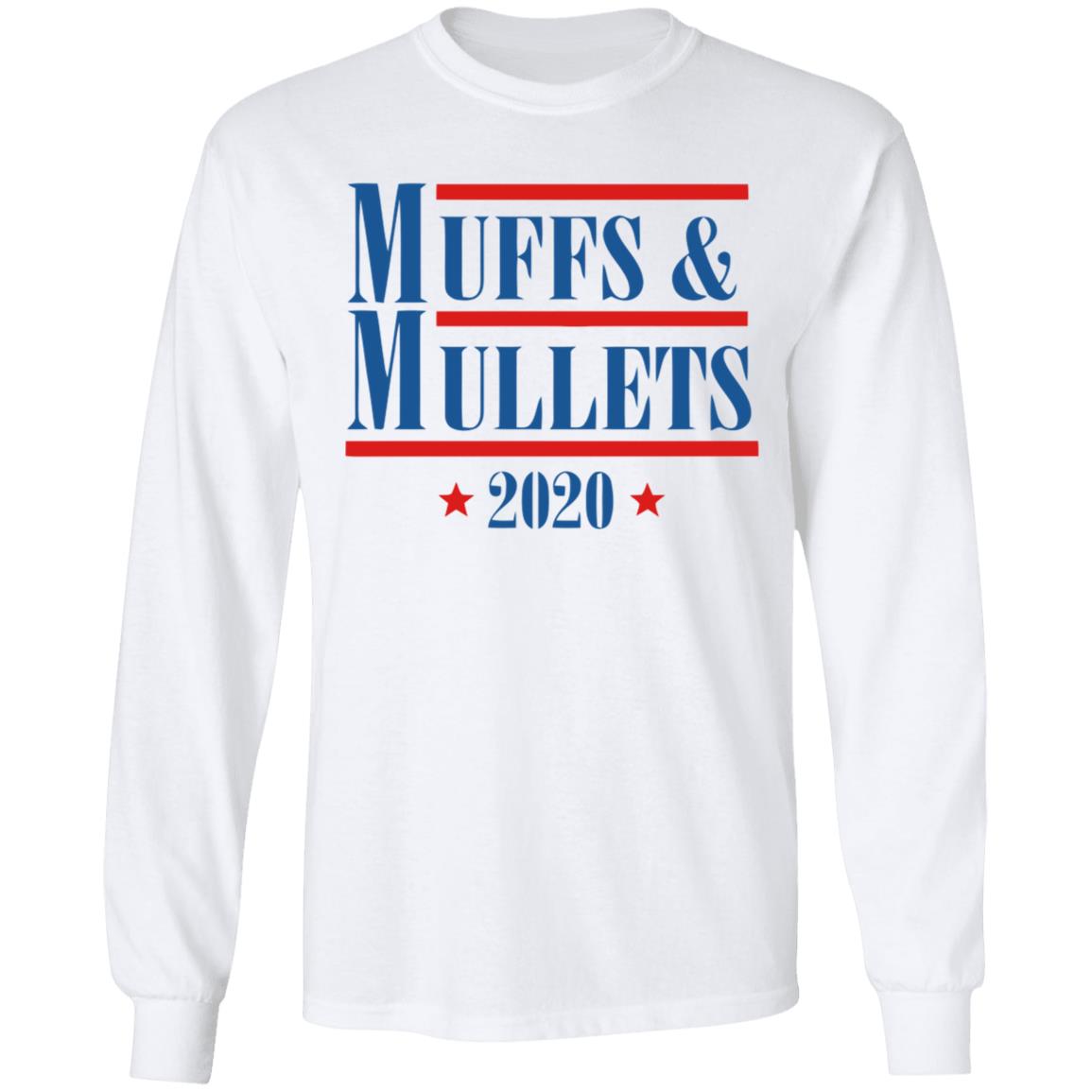 Official Muffs And Mullets 2020 Shirt - Teechipus