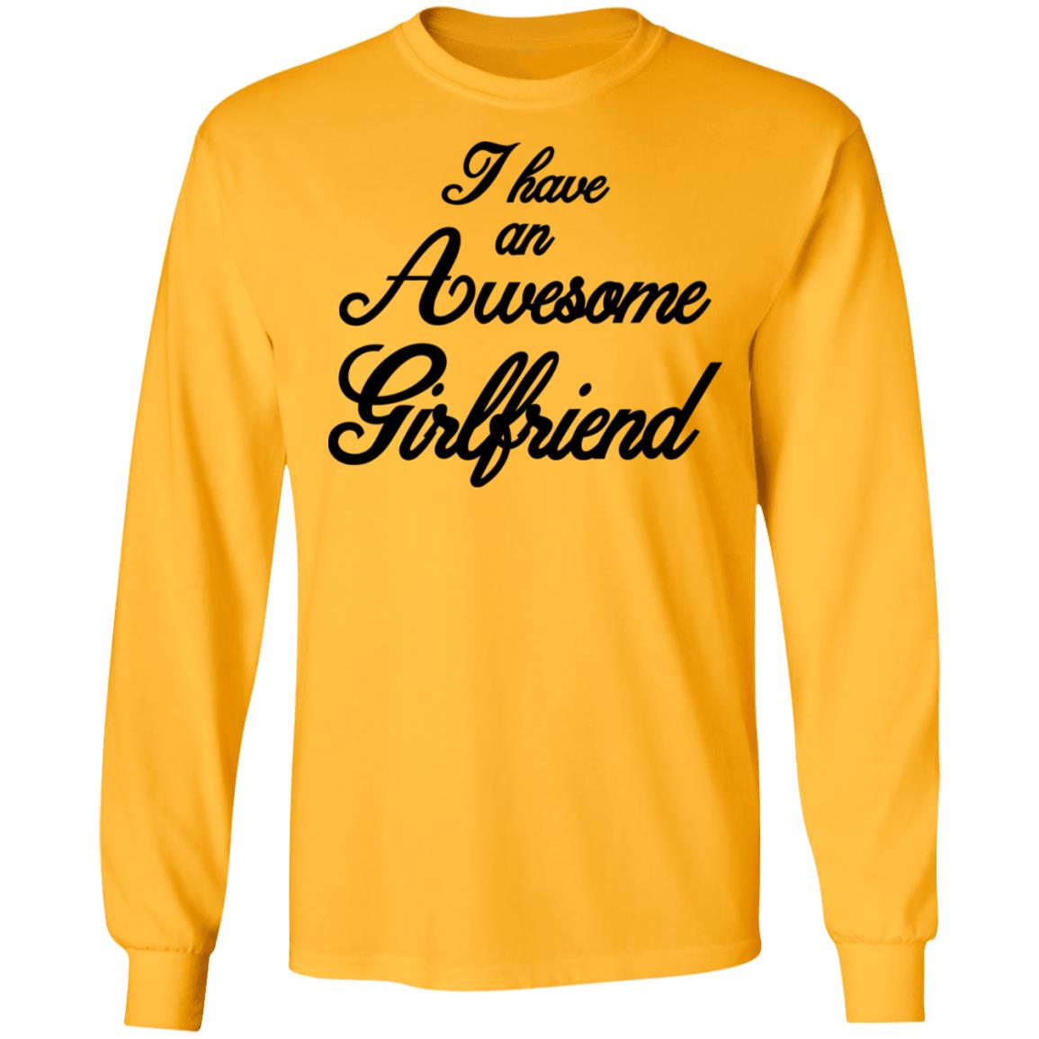 I Have An Awesome Girlfriend Premium T-Shirt - Teechipus