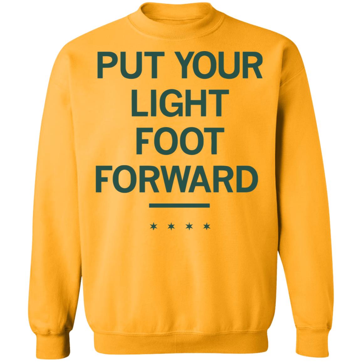 LIGHT FOOT FORWARD T Shirt - Teechipus