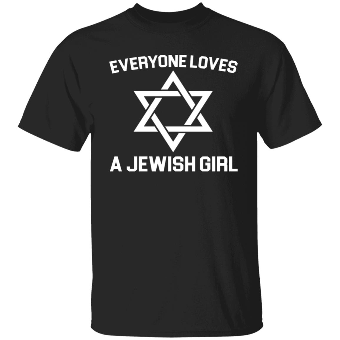 Everyone Loves a Jewish Girl Premium T-Shirt - Teechipus