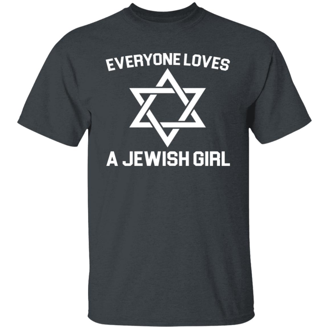 Everyone Loves a Jewish Girl Premium T-Shirt - Teechipus