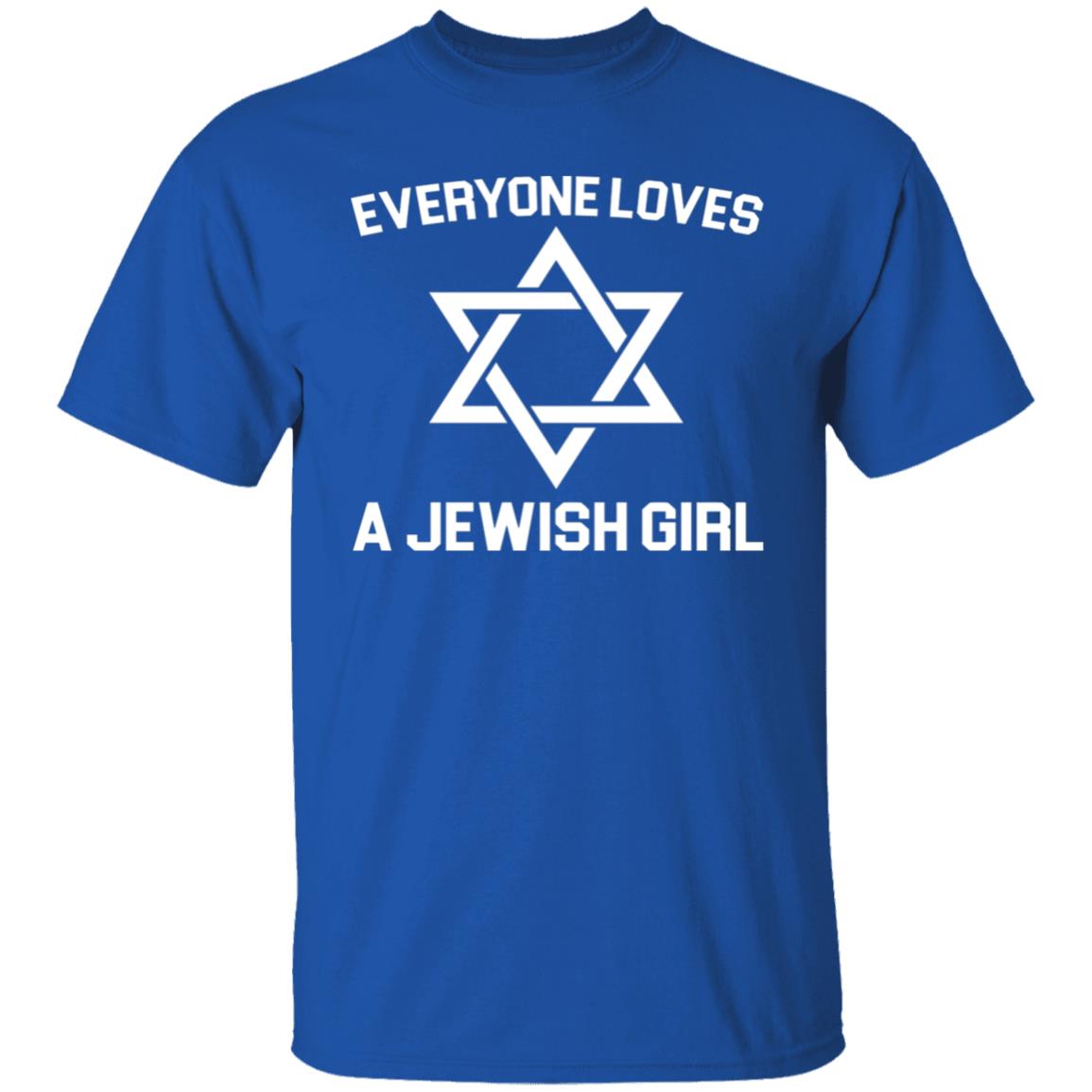 Everyone Loves a Jewish Girl Premium T-Shirt - Teechipus