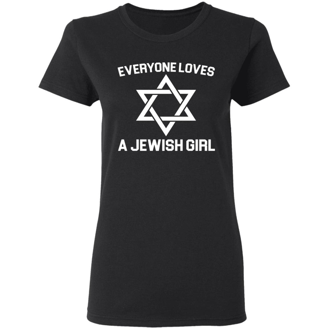 Everyone Loves a Jewish Girl Premium T-Shirt - Teechipus