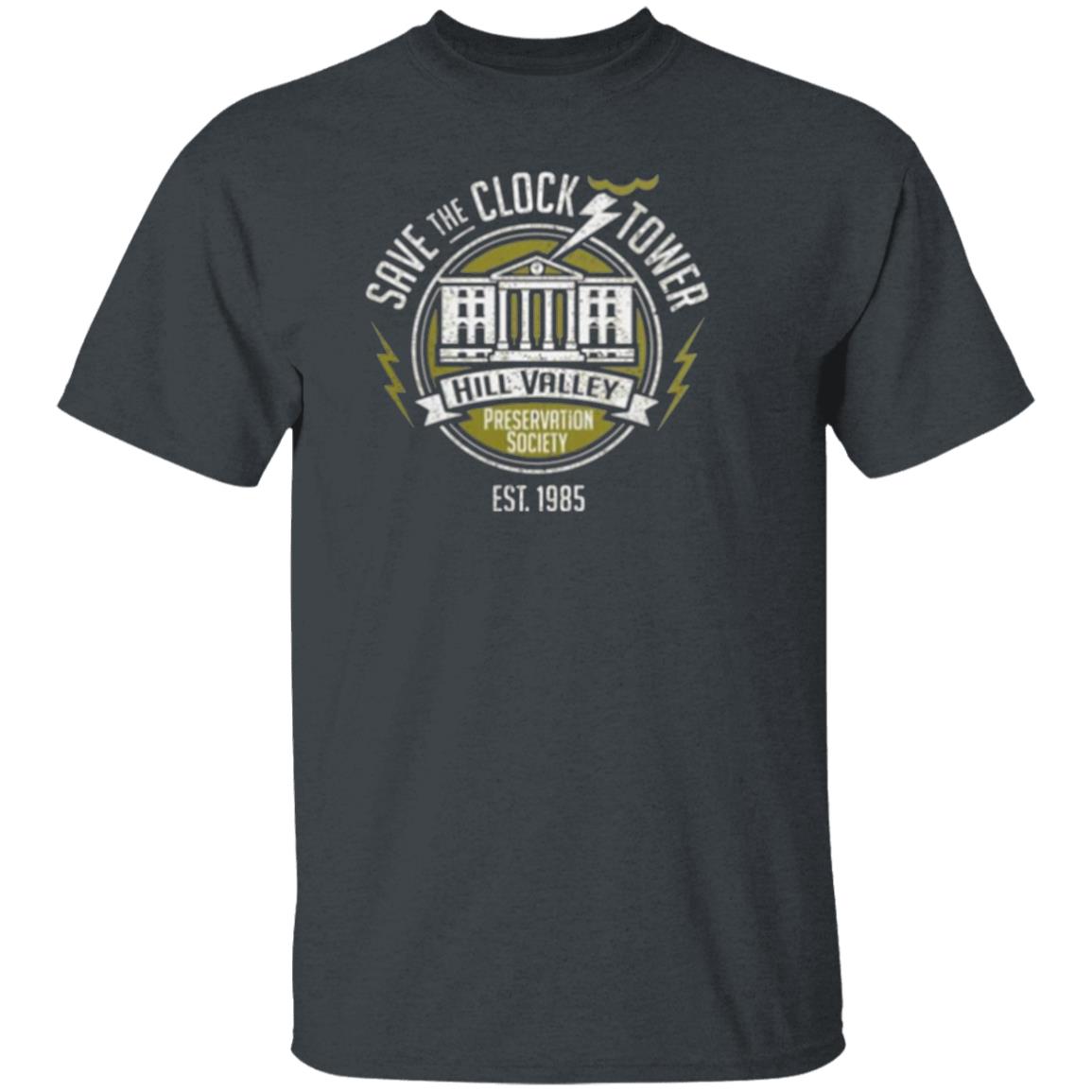 hill valley preservation shirt Awesome Save The Clock Tower Hill Valley Preservation Society Shirt - Teechipus