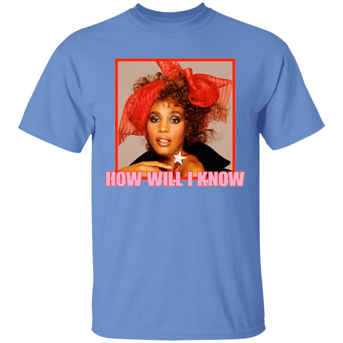 How Will I Know Valentines Day T-Shirt - Teechipus