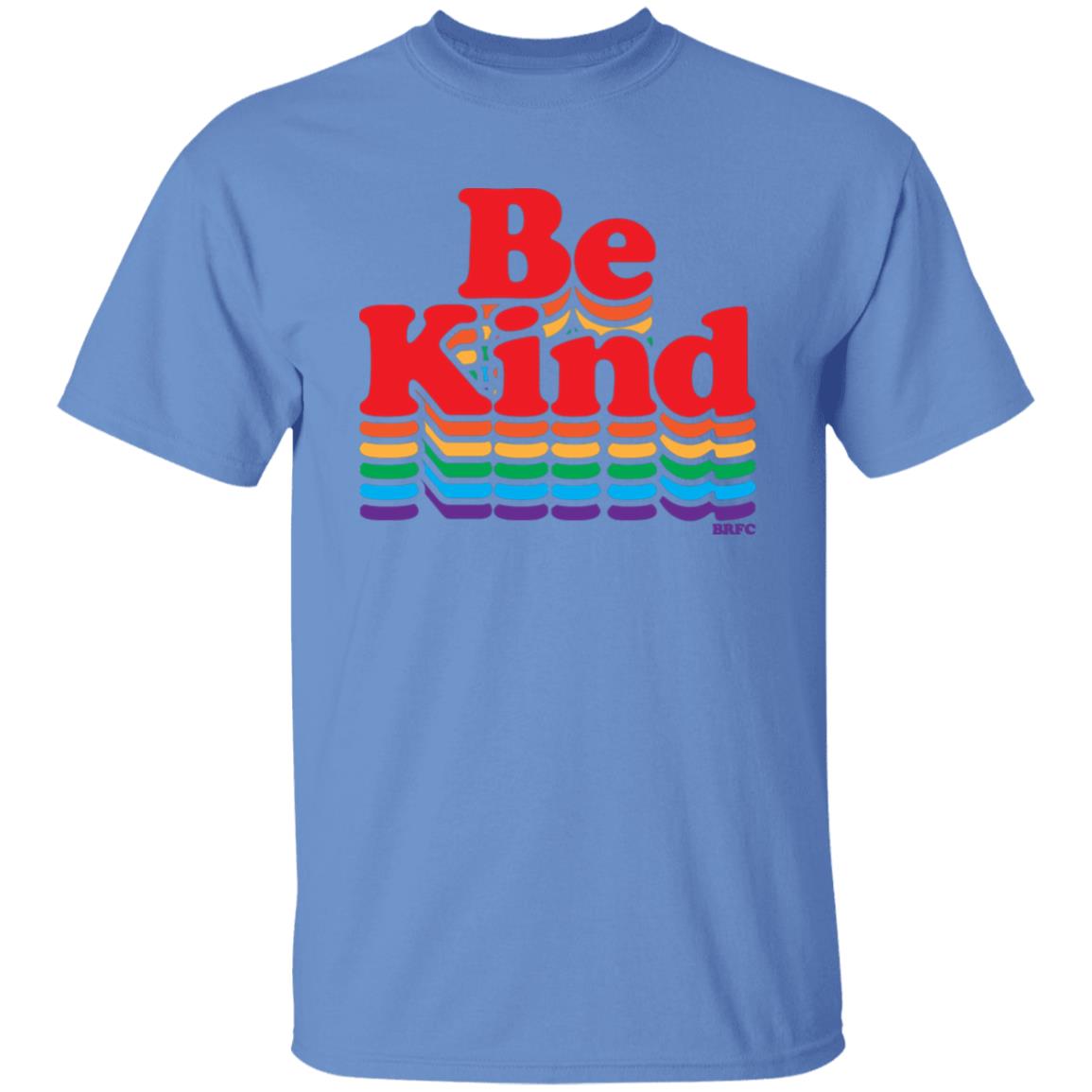 BRFC - Be Kind - Rainbow T Shirt - Teechipus