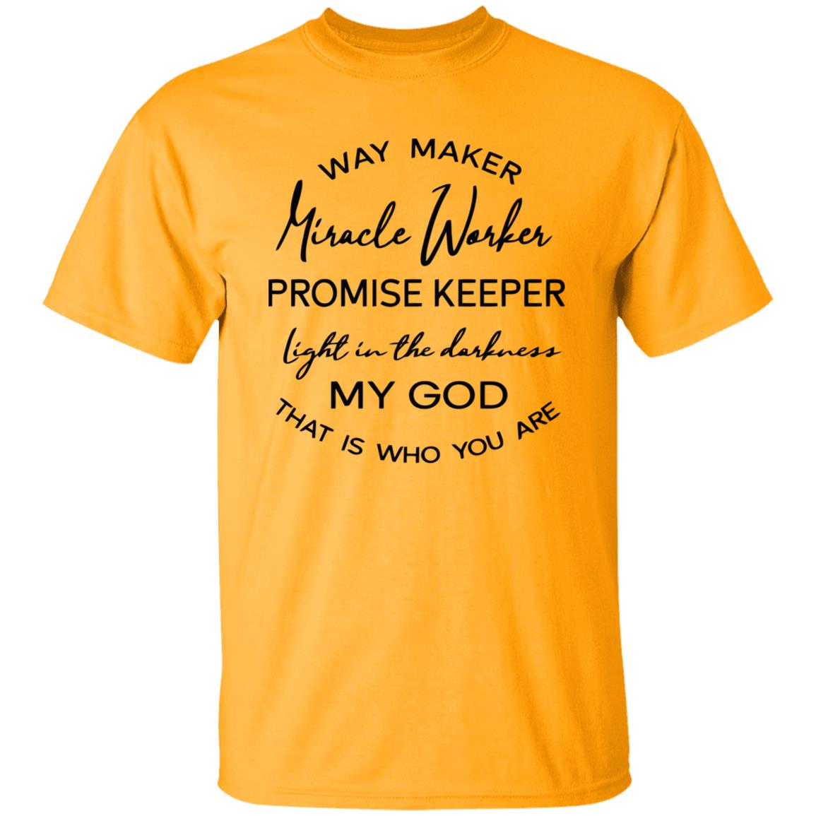 Waymaker Miracle Worker Promise Keeper Light My God T Shirt - Teechipus