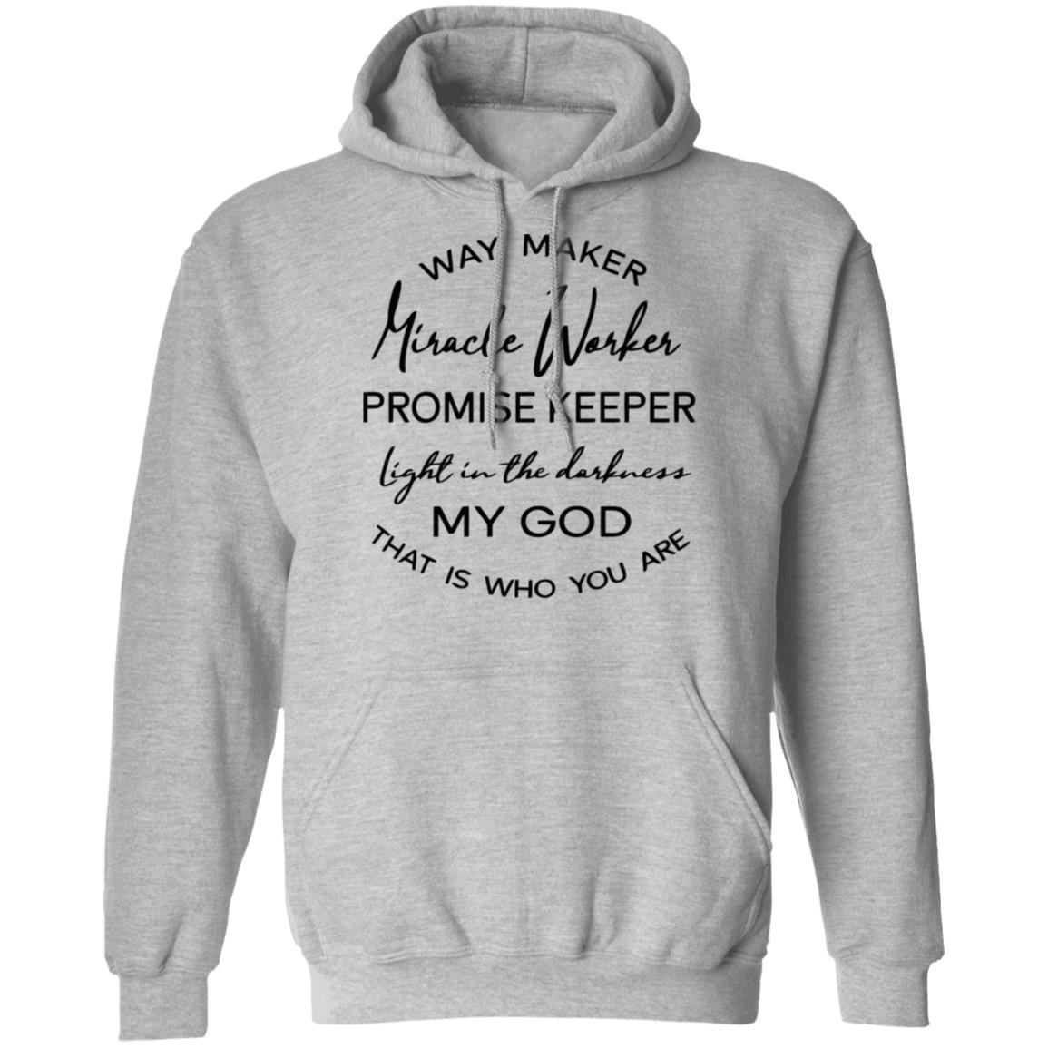 Waymaker Miracle Worker Promise Keeper Light My God T Shirt - Teechipus