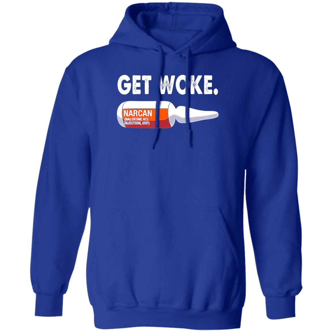 Get Woke Narcan Drug T-Shirt - Teechipus