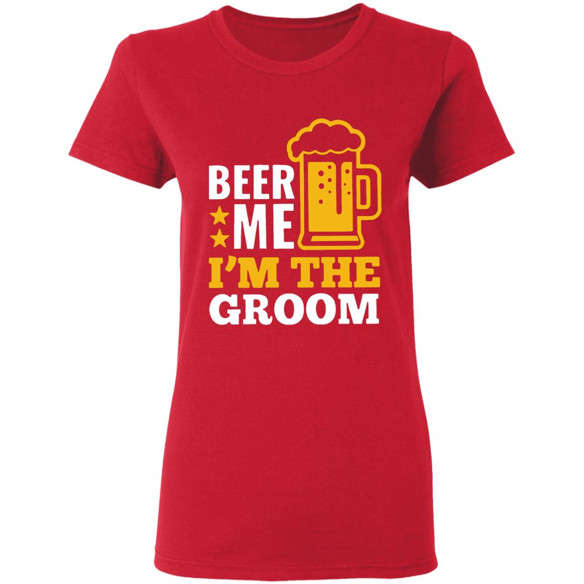 Beer Me I'm The Groom Marriage T-Shirt - Teechipus