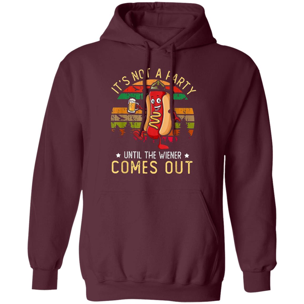 Its Not A Party Until The Wieners Come Out Hot T Shirt - Teechipus