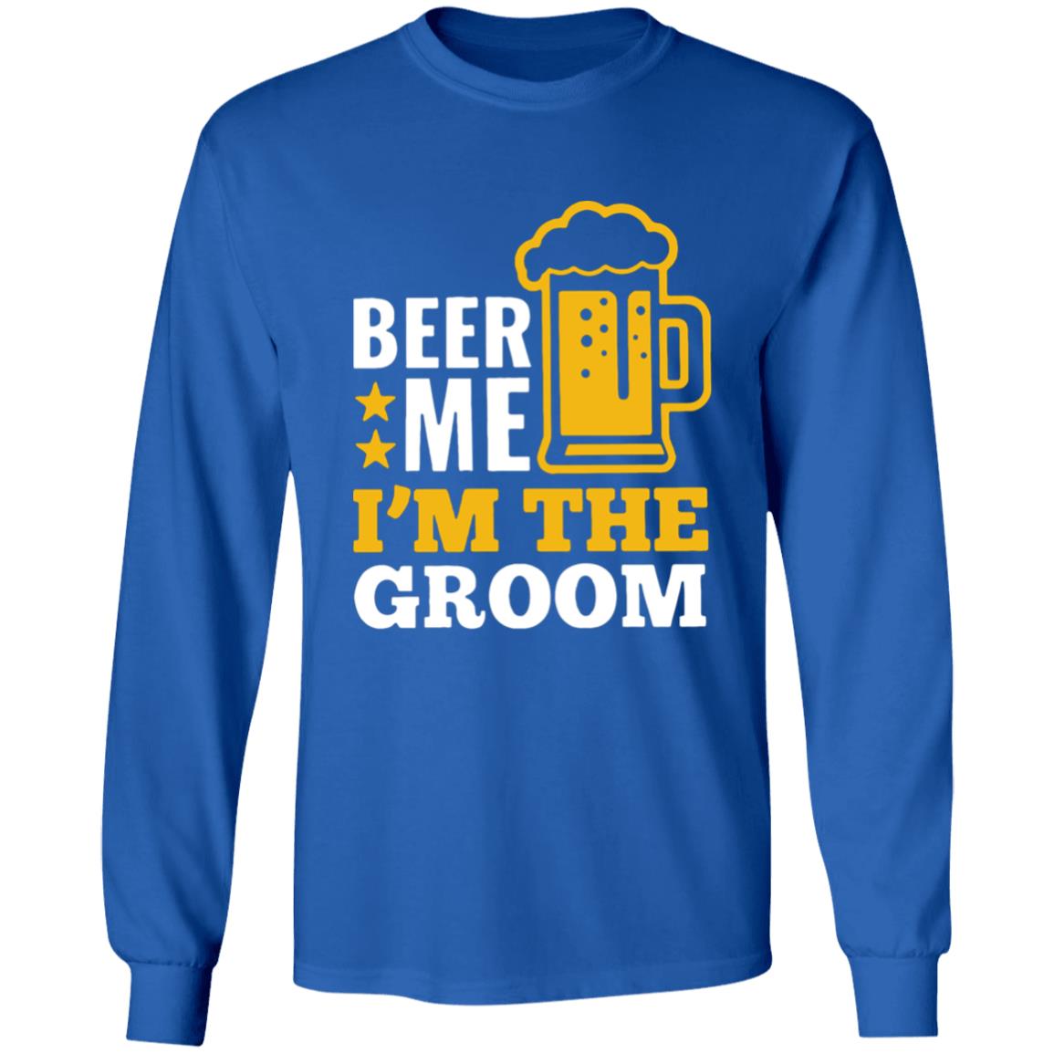 Beer Me I'm The Groom Marriage T-Shirt - Teechipus