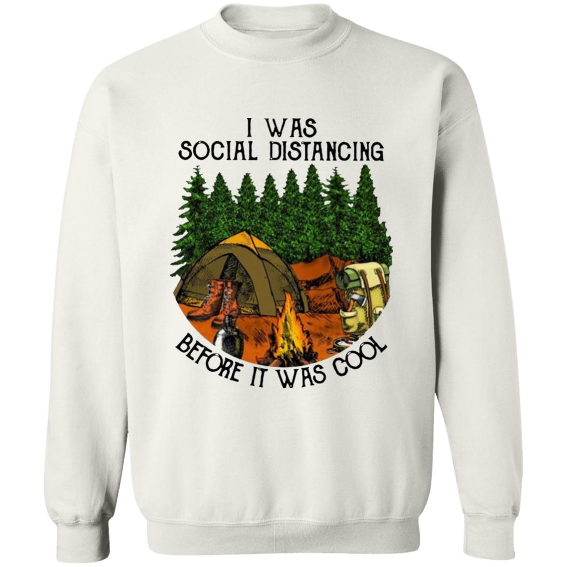 I Was Social Distancing Before It Was Cool T-Shirt - Teechipus