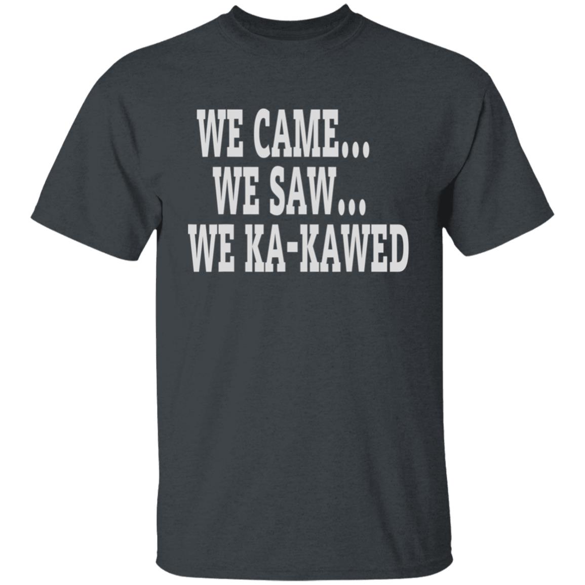 Stlouis battlehawks ka-kaw we came we saw we ka-kawed T Shirt - Teechipus