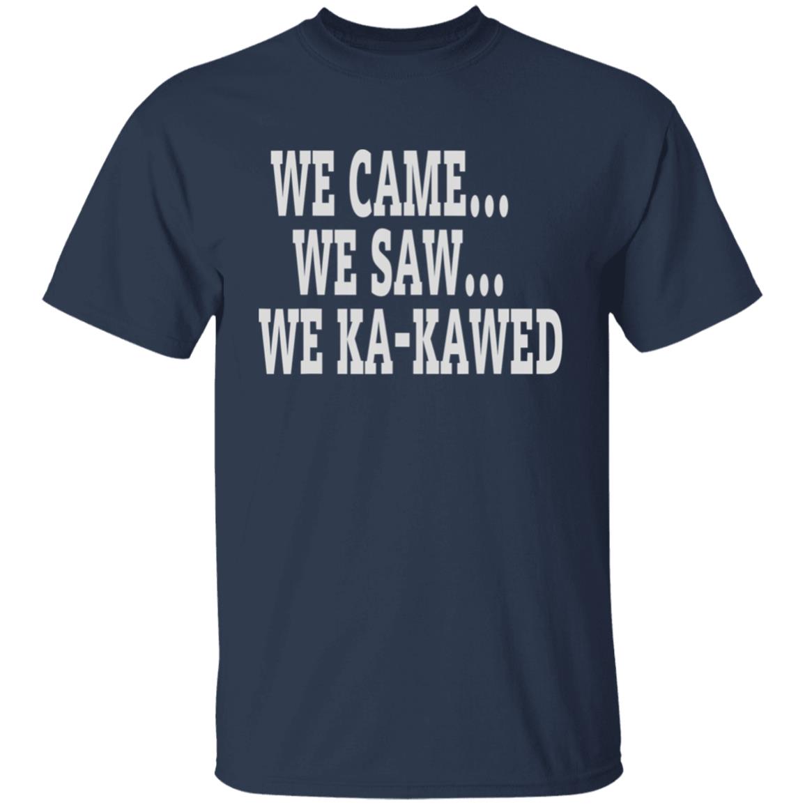 Stlouis battlehawks ka-kaw we came we saw we ka-kawed T Shirt - Teechipus