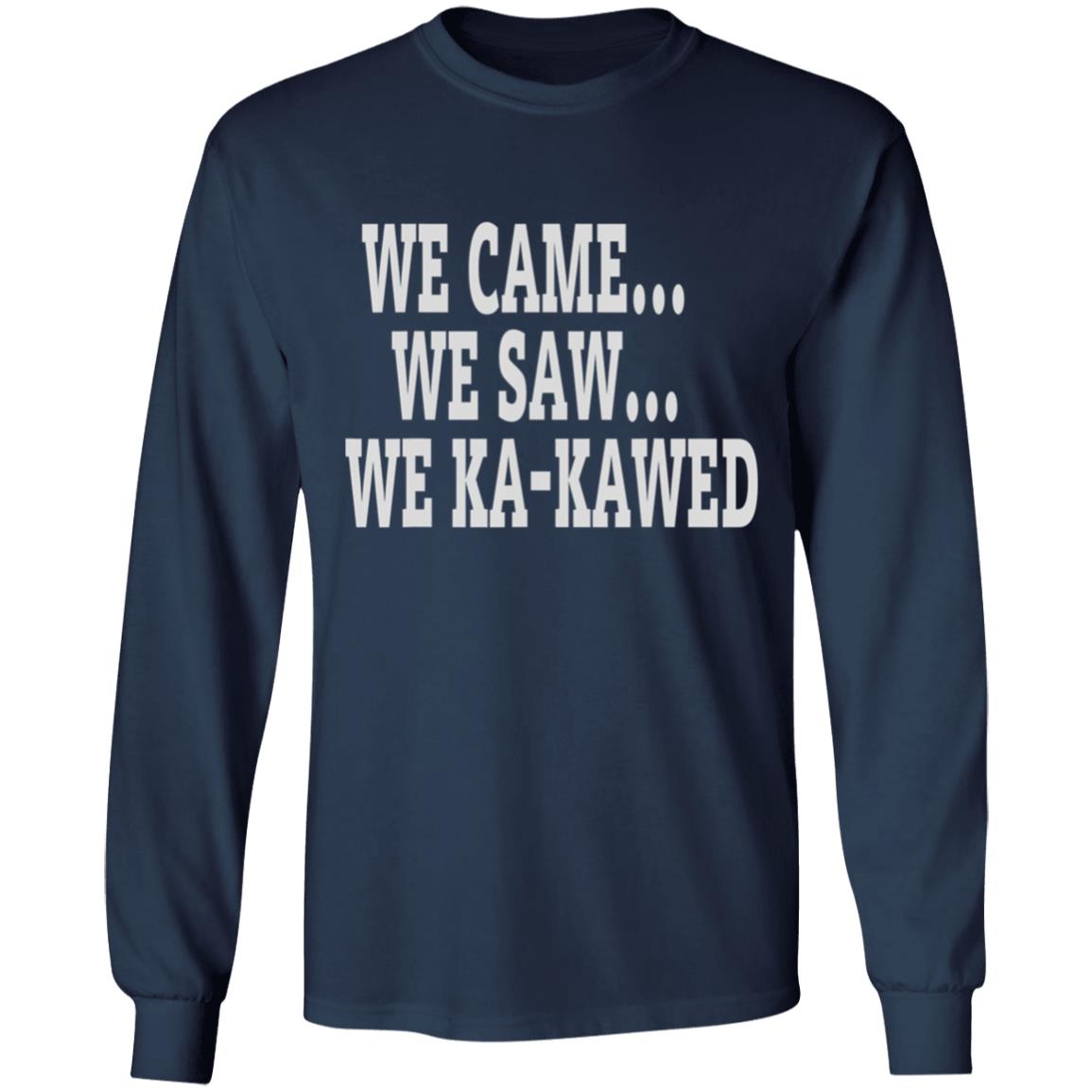 Stlouis battlehawks ka-kaw we came we saw we ka-kawed T Shirt - Teechipus
