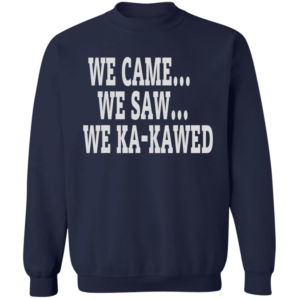Stlouis battlehawks ka-kaw we came we saw we ka-kawed T Shirt - Teechipus