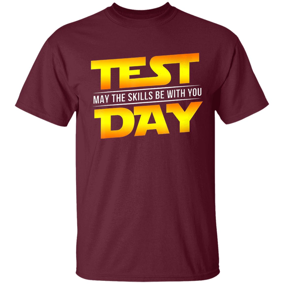 Test Day May The Skills Be With You Teacher Gift T-Shirt - Teechipus