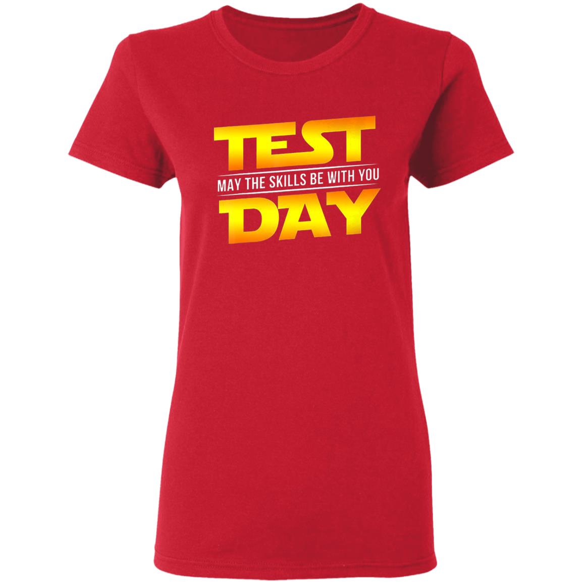 Test Day May The Skills Be With You Teacher Gift T-Shirt - Teechipus