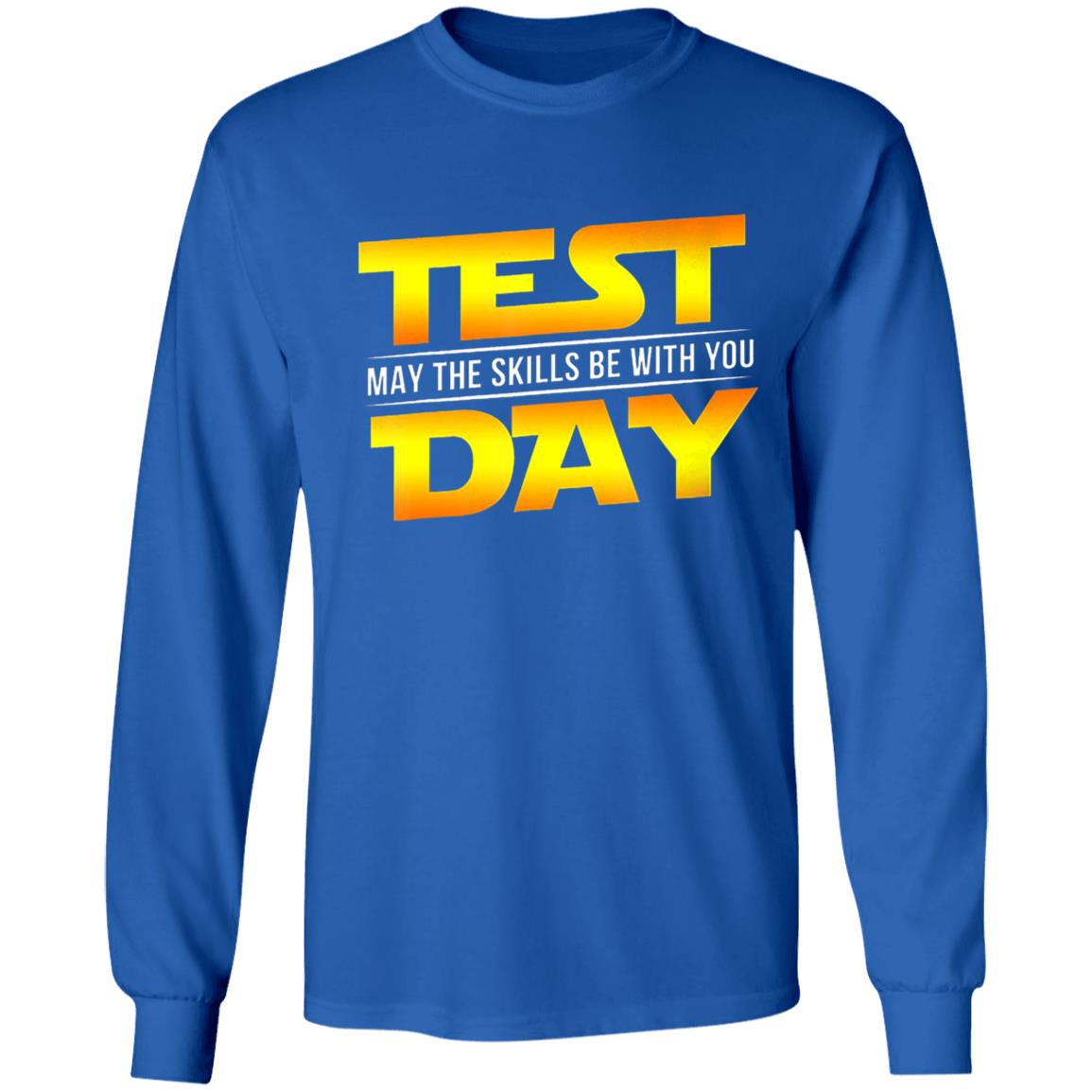 Test Day May The Skills Be With You Teacher Gift T-Shirt - Teechipus