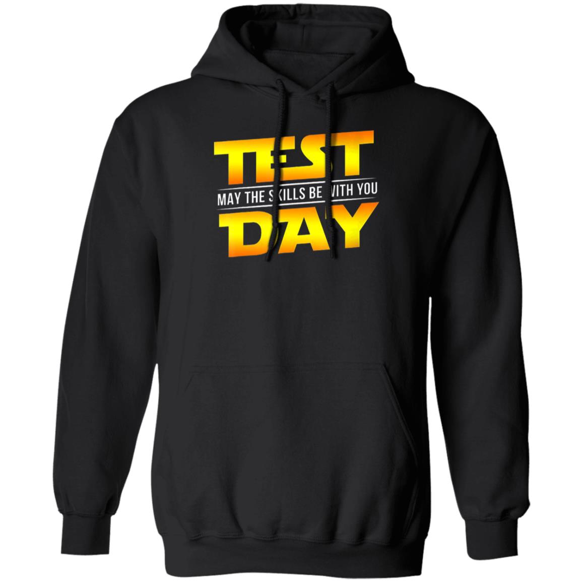 Test Day May The Skills Be With You Teacher Gift T-Shirt - Teechipus