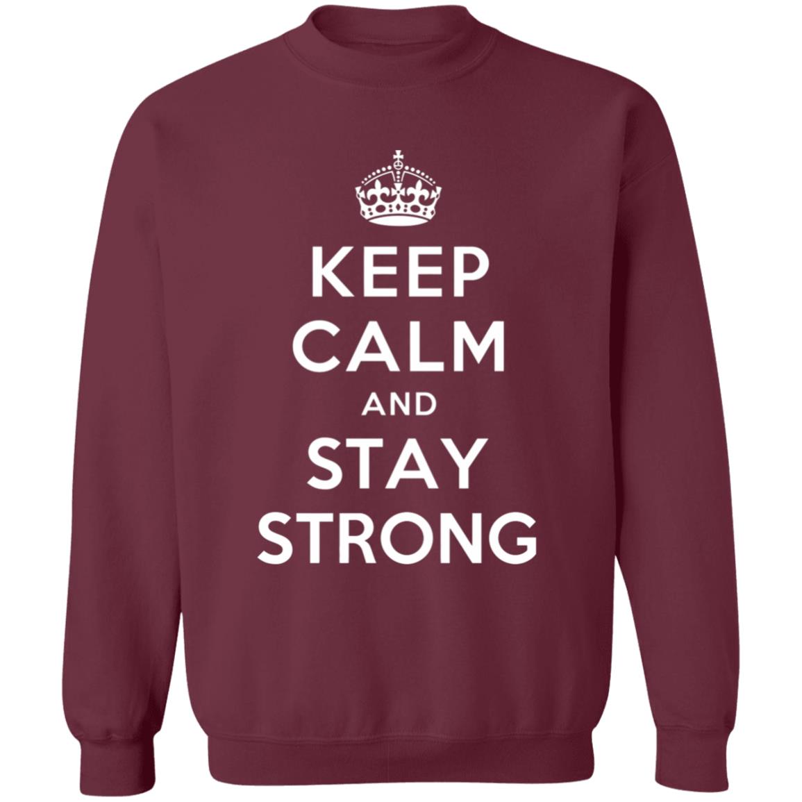 KEEP CALM AND STAY STRONG SHIRT ! - Teechipus