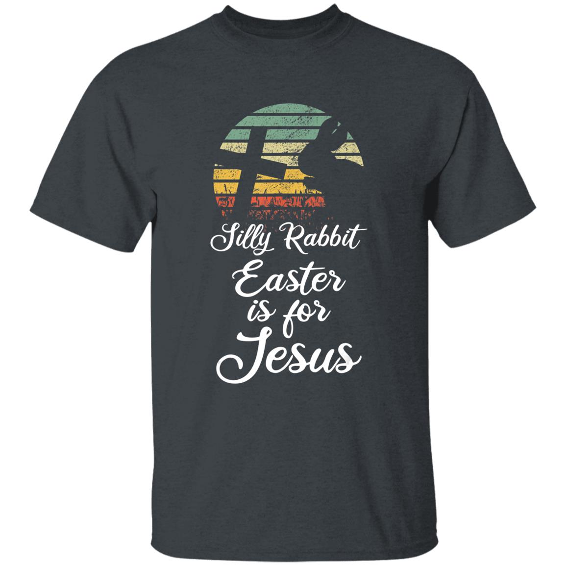 Silly rabbit easter is jesus christian religious gifts t shirt - Teechipus
