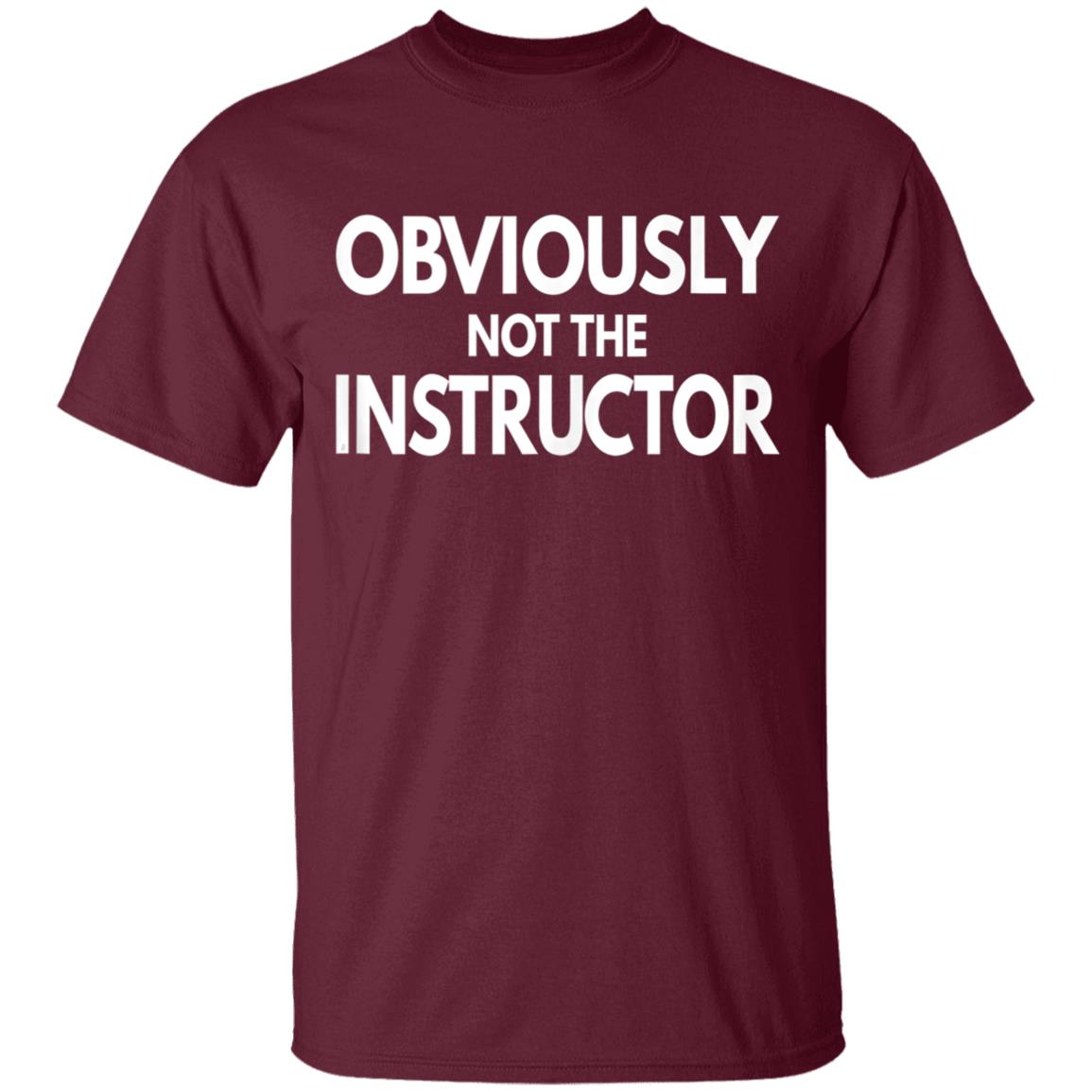 Obviously Not The Instructor Tank Top sweatshirt - Teechipus