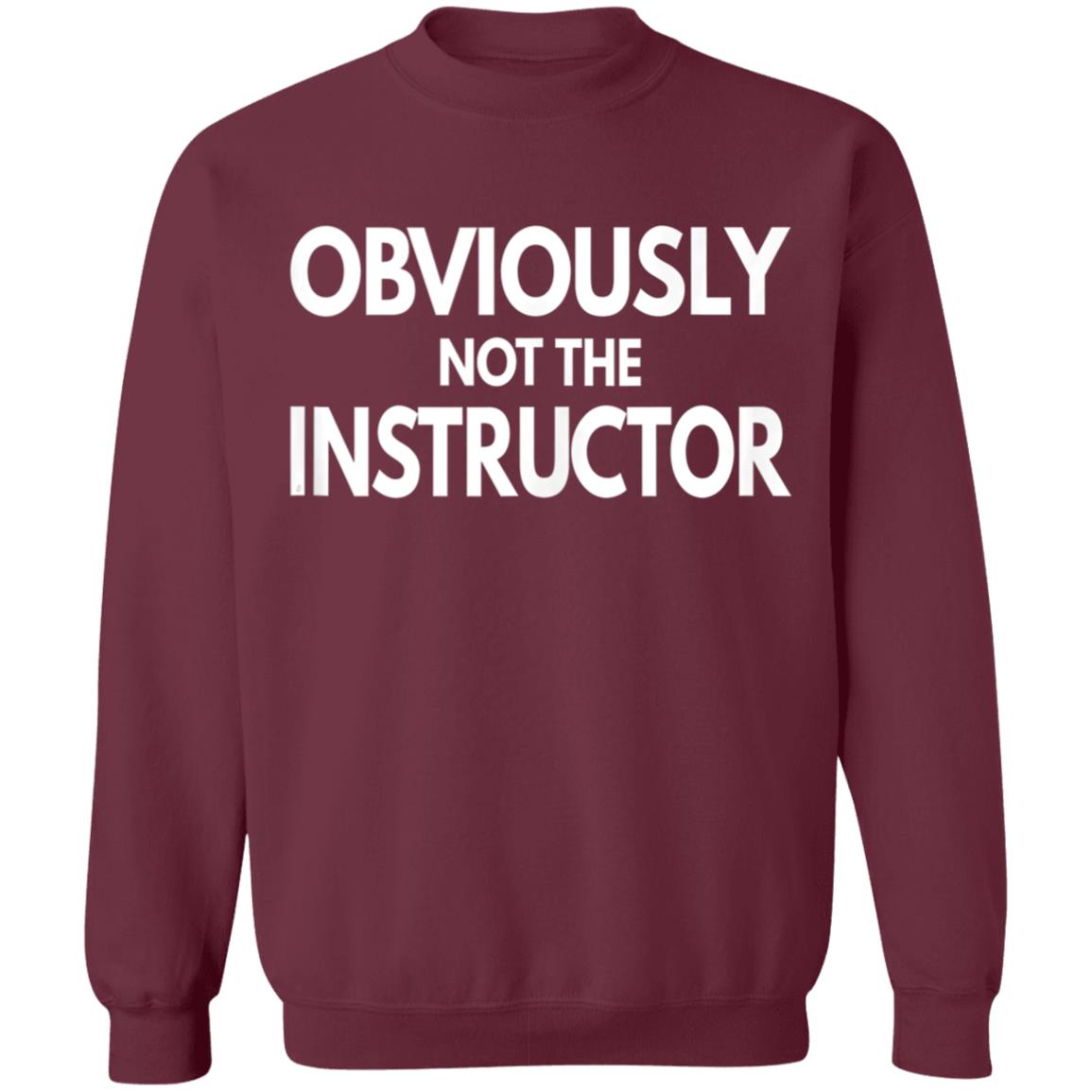Obviously Not The Instructor Tank Top sweatshirt - Teechipus