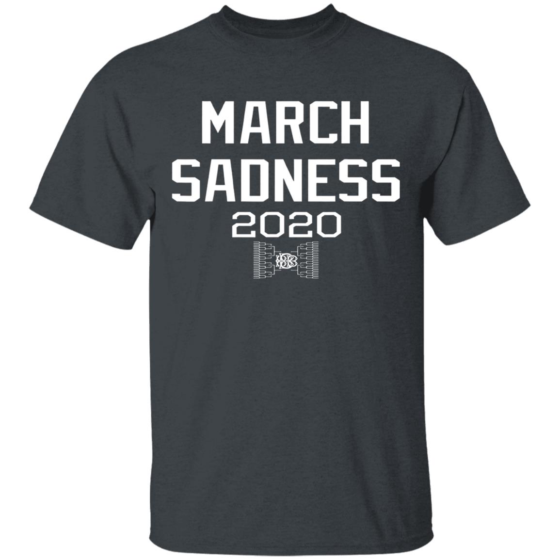 March sadness 2020 gift hoodie - Teechipus