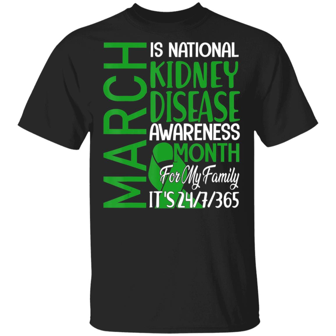 March is national kidney disease awareness month gift t shirt - Teechipus