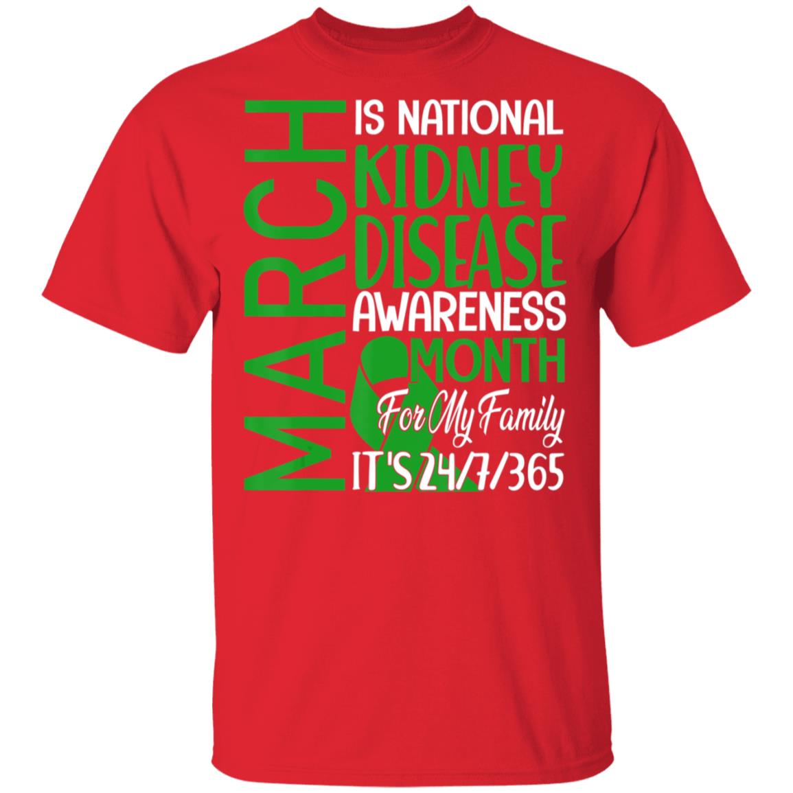 March is national kidney disease awareness month gift t shirt - Teechipus