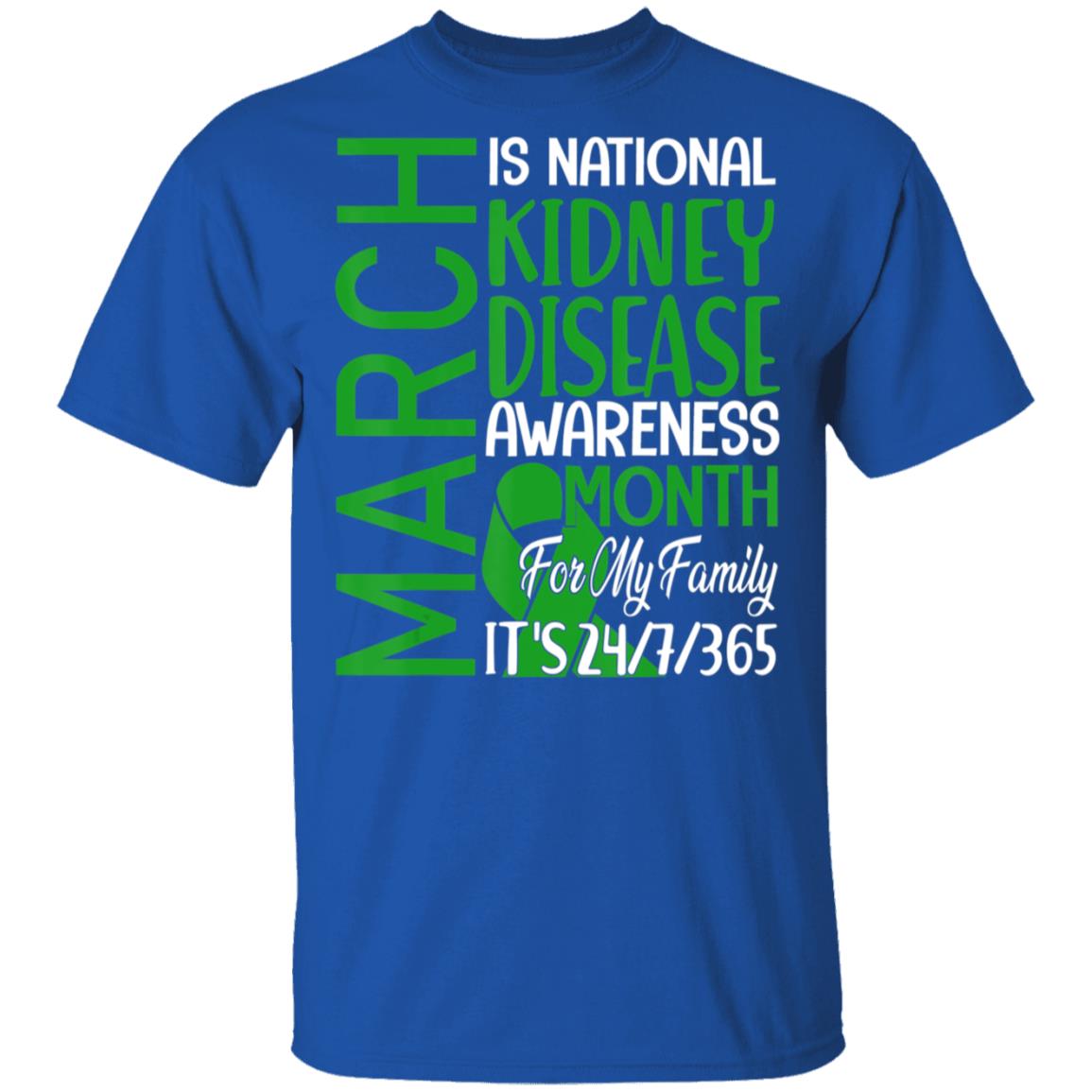 March is national kidney disease awareness month gift t shirt - Teechipus