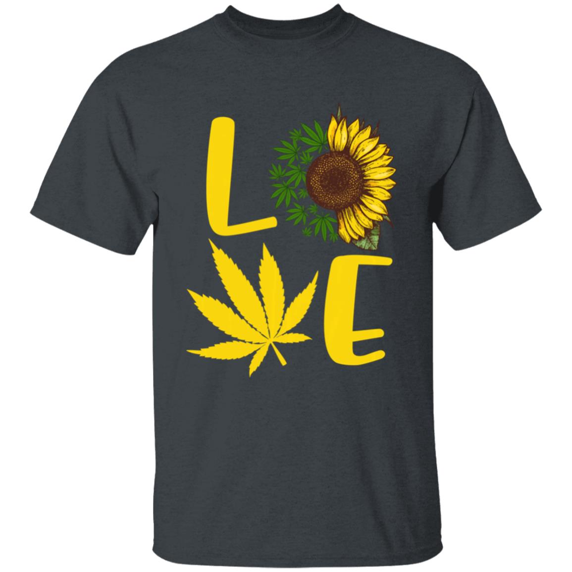 Love weed sunflower love cannabis pullover t shirt - Teechipus