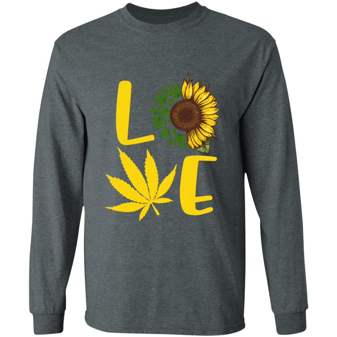 Love weed sunflower love cannabis pullover t shirt - Teechipus