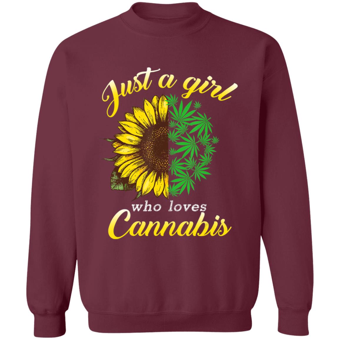 Just a girl who loves cannabis and sunflower T-Shirt - Teechipus