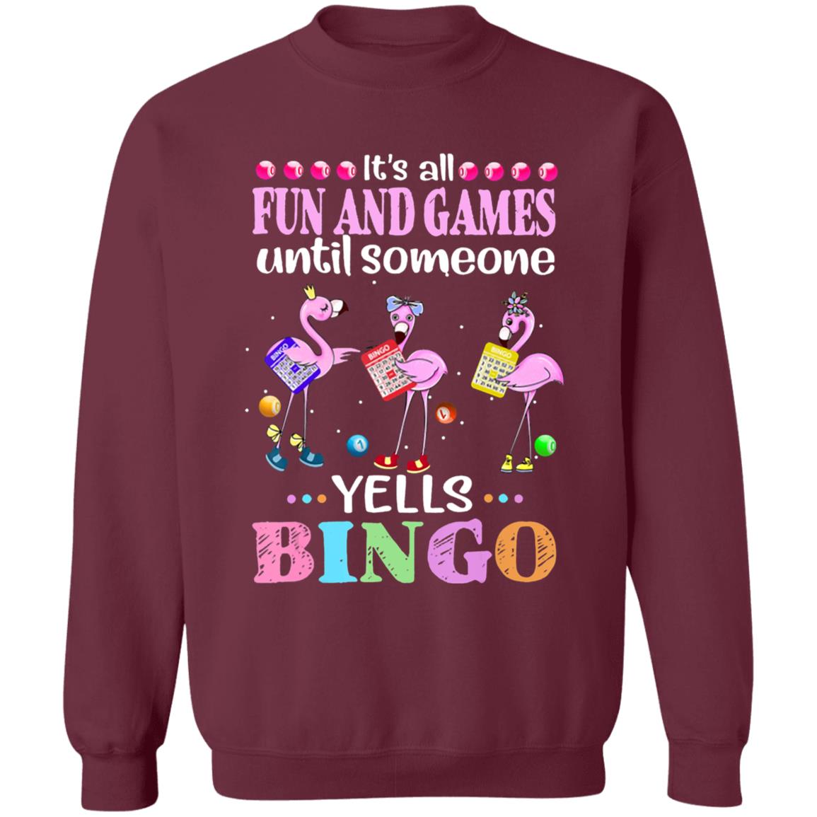 Its all fun and game until someone yells bingo flamingos t shirt - Teechipus