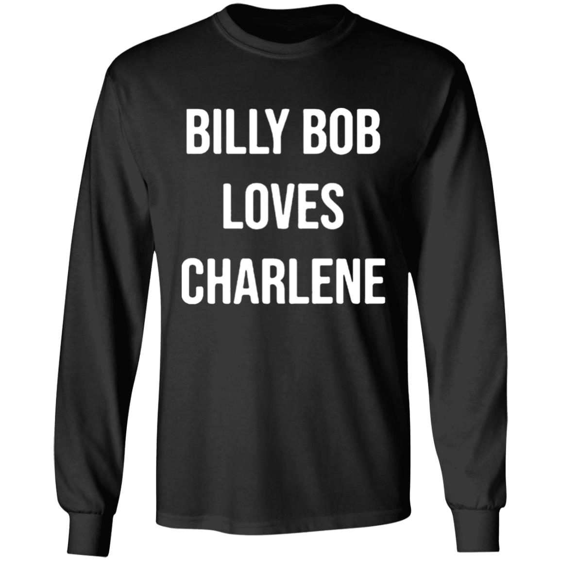 Billy Bob Loves Charlene T-Shirt dark healther with saying Country music Thunder shirt country concert rodeo tank country music festival - Teechipus