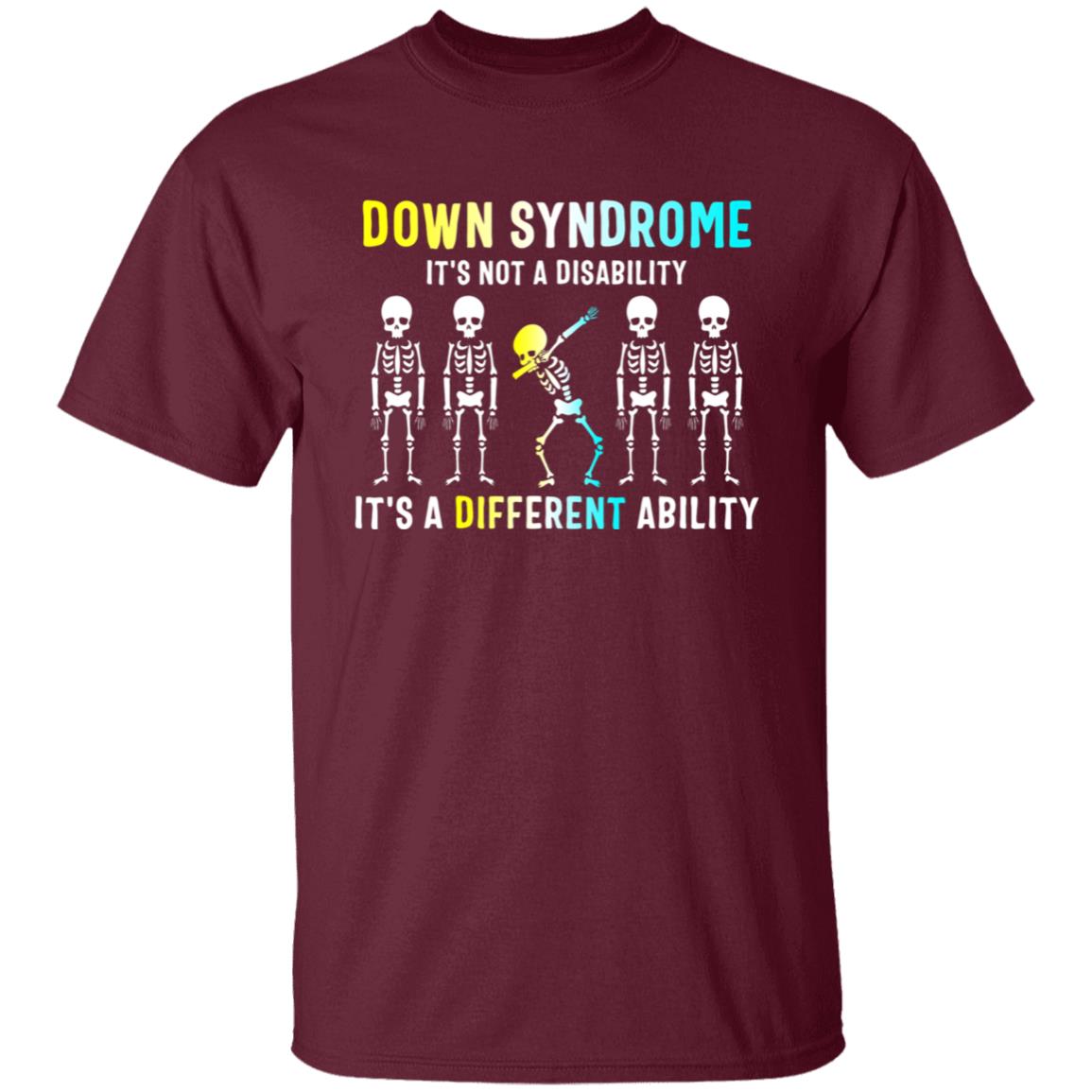 Down Syndrome Its Not A Disability Dabbing Skeleton Gift T-Shirt - Teechipus